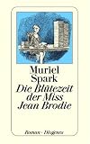 Die Bl&uuml;tezeit der Miss Jean Brodie