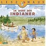 Im Dorf der Indianer