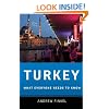 Turkey: What Everyone Needs to Know