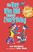 The Boy Who Had (nearly) Everything (Books For Boys)