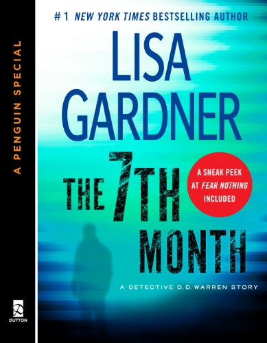 The 7th Month: A Detective D. D. Warren Story, featuring an early look at TOUCH & GO (A Penguin  Special from Dutton) (Detective D.D. Warren)
