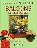 Balcon et Terrasse : Jardini�res et pots fleuris toute l'ann�e