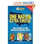 One Nation, Extra Cheese: Your Guide to the Bestest Country Ever