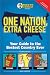 One Nation, Extra Cheese: Your Guide to the Bestest Country Ever