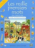 couverture de Les mille premiers mots en anglais : avec autocollants et guide de prononciation simplifiée