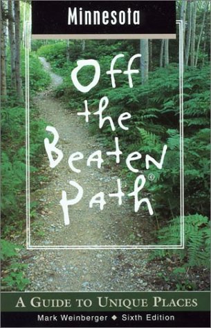 City Travel Guides Discounted  Books : Minnesota Off the Beaten Path: A Guide to Unique Places (Off the Beaten Path Minnesota)