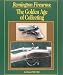 Books : Remington Firearms: The Golden Age of Collecting