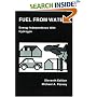 Fuel from Water: Energy Independence with Hydrogen, 11th Edition