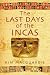 The Last Days of the Incas