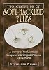 Two Centuries of Soft-Hackled Flies: A Survey of the Literature Complete With Original Patterns, 1747-Present
