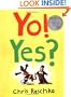 Yo! Yes? (Caldecott Honor Book)