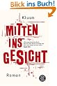Mitten ins Gesicht