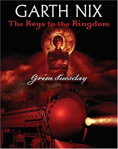 Cover of Grim Tuesday (Keys to the Kingdom, Book 2)