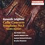 Kenneth Leighton: Cello Concerto; Symphony No. 3 "Laudes musicae"