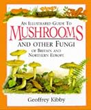 Illustrated Guide Mushrooms/Other Fungi