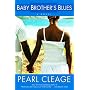 Baby Brother's Blues : A Novel