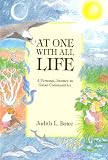 At One With All Life: A Personal Journey in Gaian Communities