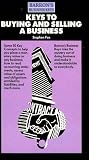 Keys to Buying and Selling a Business (Barron's Business Keys)