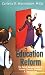 Education Reform: The Role and Responsibility of Schools, Parents, Students, and Communities