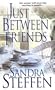 Just Between Friends