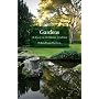 Gardens: An Essay on the Human Condition