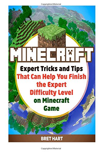 minecraft expert tricks and tips that can help you finish the expert difficulty level on minecraft game minecraft