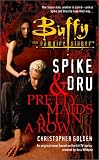 Spike and Dru: Pretty Maids All in a Row (Buffy the Vampire Slayer)