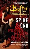 Spike And Dru : Pretty Maids All In A Row