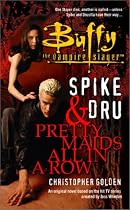 Spike and Dru: Pretty Maids All in a Row (Buffy the Vampire Slayer)