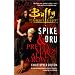 Spike and Dru: Pretty Maids All in a Row (Buffy the Vampire Slayer)