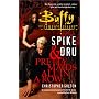 Spike and Dru: Pretty Maids All in a Row (Buffy the Vampire Slayer)