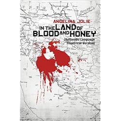 In the Land of Blood and Honey