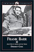 Frank Barr: Bush Pilot in Alaska and the Yukon (Caribou Classics)