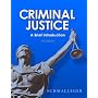 Criminal Justice: A Brief Introduction (7th Edition)