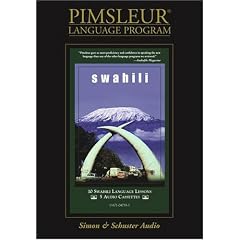Swahili: Learn to Speak and Understand Swahili with Pimsleur Language Programs