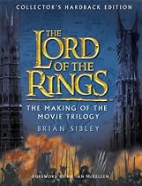 The Lord of the Rings: The Making of the Movie Trilogy