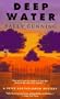 DEEP WATER (Peter Bartholomew Mystery Series)