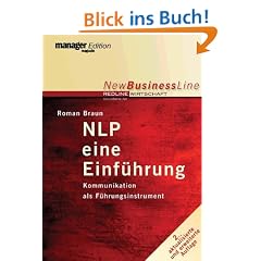 NLP - eine Einf�hrung. Kommunikation als F�hrungsinstrument