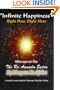 Infinite Happiness : Right Here Right Now (The Ra Ananda Sutra (the Teachings on Divine Happiness, Vol. I)
