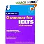 Cambridge Grammar for IELTS Student's Book with Answers and Audio CD (Cambridge Books for Cambridge Exams) (Cambridge Grammar for First Certificate, IELTS, PET)