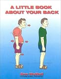 A Little Book About Your Back