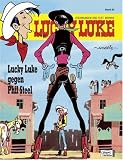 Lucky Luke: Lucky Luke gegen Phil Steel. Band 83