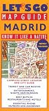 Let's Go Map Guide Madrid (2nd Ed) (Let's Go: Map Guides)