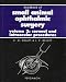 Books : Handbook of Small Animal Ophthalmic Surgery: Corneal and Intraocular Procedures (Pergamon Veterinary Handbook Series)