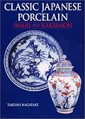 Classic Japanese Porcelain: Imari and Kakiemon