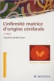 L'infirmit� motrice d'origine c�r�brale