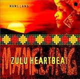 Mamelang - Zulu Heartbeat