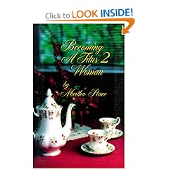 Becoming a Titus 2 Woman; A Bible Study with Martha Peace