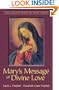 Mary's Message of Divine Love