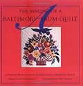 The Making of a Baltimore Album Quilt